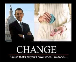 Obama will leave you with pocket change.